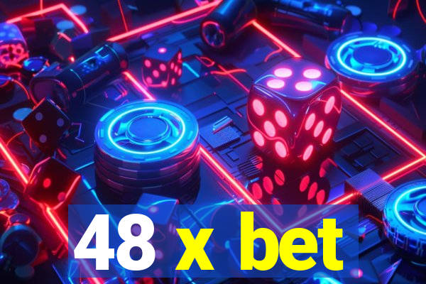 48 x bet